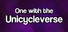 One with the Unicycleverse