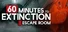60 Minutes to Extinction: Escape Room