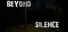 Beyond Silence