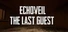 Echoveil : The Last Guest