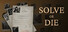 Solve or Die