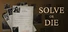 Solve or Die