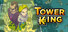 TOWER KING