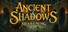 Ancient Shadows: Awakening