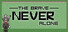 The Brave Never Alone