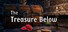 The Treasure Below
