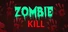 Zombie Kill