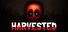 HARVESTED