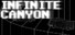 Infinite Canyon