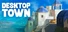 Desktop Town