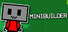 Minibuilder