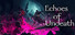Echoes of Undeath