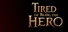 Tired of Being the Hero