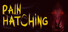 Pain-Hatching