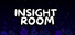 INSIGHT ROOM