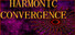 Harmonic Convergence