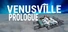 Venusville - Prologue