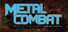 Metal Combat: Восстание машин
