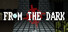 From The Dark