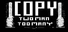 Copy: Two Man Too Many