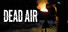 Dead Air