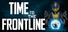 Time to the Frontline