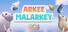 Arkee Malarkey