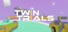 Twin Trials
