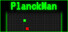 PlanckMan