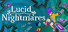 Lucid Nightmares