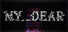 MY_DEAR