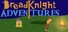 BreadKnight Adventures