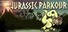 Jurassic Parkour