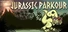 Jurassic Parkour
