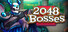 2048 Bosses
