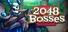 2048 Bosses