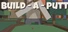 Build-A-Putt