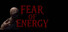 Fear of Energy