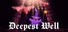 Deepest Well