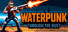 Waterpunk: Through the Rust