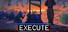 Execute
