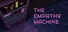 The Empathy Machine