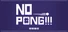 NoPong