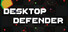 Desktop Defender