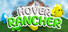 Hover Rancher