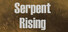 Serpent Rising
