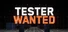 Tester Wanted