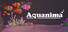Aquanima