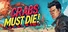 CRABS MUST DIE!