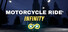 Motorcycle Ride: Infinity
